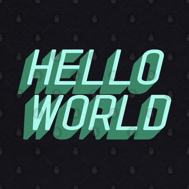 Hello World by CateBee8